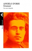 Angelo D'Orsi presenta la nuova biografia di Gramsci