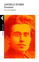 Angelo D'Orsi presenta la nuova biografia di Gramsci