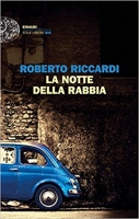 Presentazione del libro 'La notte della rabbia' di Roberto Riccardi