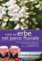 Presentazione del libro 'Andar per erbe nel Parco fluviale'