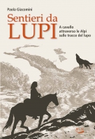 Cuneo: presentazione del libro 'Sentieri da lupi' con l'autrice Paola Giacomini