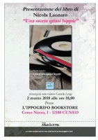 Cuneo: presentazione del libro di Nicola Launaro 'Una storia quasi hippie'
