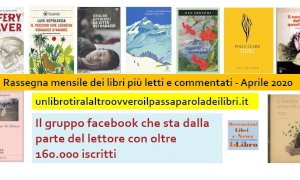 'Un libro tira l'altro': ecco i libri più letti e commentati del mese di aprile