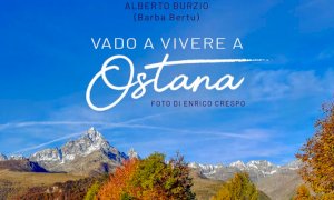 È fresco di stampa il primo libro su Ostana, piccolo borgo alpino in valle Po