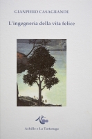 “L’ingegneria della vita felice” di Giampiero Casagrande