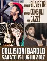 Daniele Silvestri, Carmen Consoli e Max Gazzè nella lunga notte di Collisioni 2017