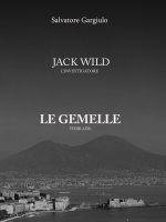 Presentazione del libro: Jack Wild l’investigatore “Le Gemelle”