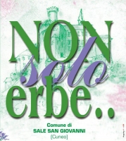 A Sale San Giovanni torna la XXª edizione di “Non solo erbe” 